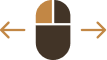Left mouse button and drag